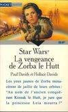 Star wars., 3, La saga du Prince Ken Tome III : La vengeance de Zorba le Hutt Paul Davids, Hollace Davids