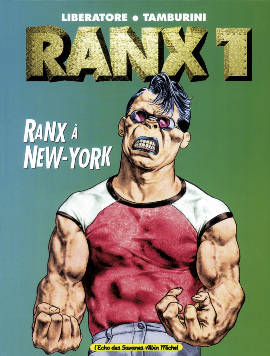 Livres BD BD adultes Ranx., 1, Ranx - Tome 01, Ranxerox à New York Stefano Tamburini