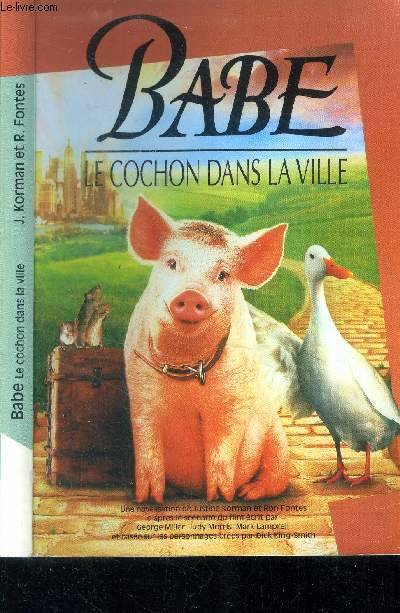 Babe, le cochon dans la ville