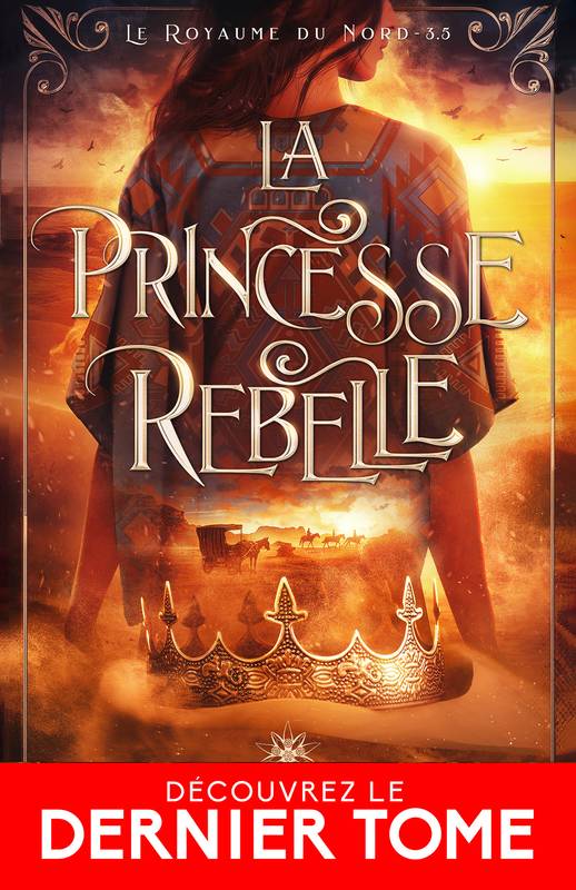 La princesse rebelle, Le royaume du nord, T3.5