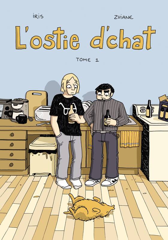 L'ostie d'chat, Tome 1, Ostie d'cha T01