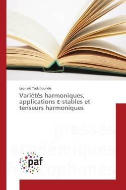 Variétés harmoniques, applications  -stables et tenseurs harmoniques