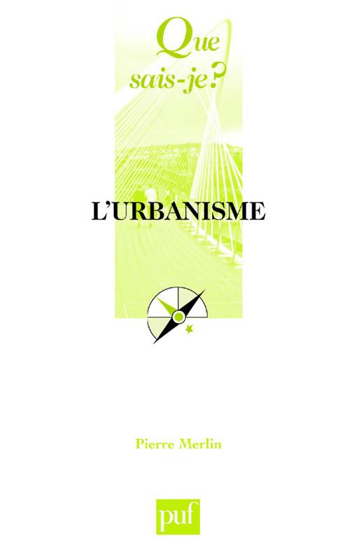 L'urbanisme (6ed) Pierre Merlin