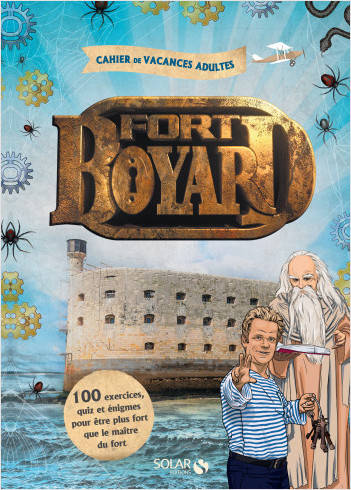 Livres Scolaire-Parascolaire Cahiers de vacances Cahier de Vacances Adultes - Fort Boyard Myriam Thouet, Eric MATHIVET