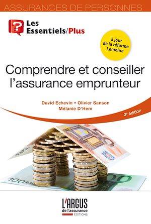 Comprendre et conseiller l'assurance emprunteur