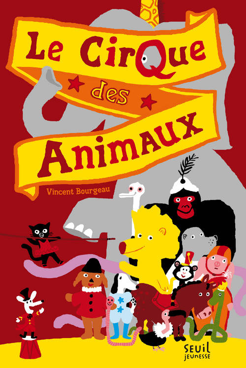 CIRQUE DES ANIMAUX (LE) Vincent Bourgeau