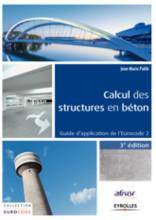 Livres Sciences et Techniques BTP Calcul des structures en béton, Guide d'application de l'eurocode 2 Jean-Marie Paillé