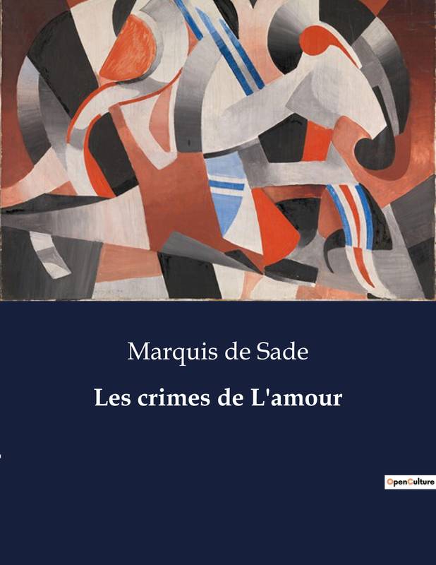 Les crimes de L'amour, .