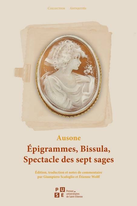 Épigrammes, Bissula, Spectacle des sept sages, Epigrammata, Bissula, Ludus septem sapientum