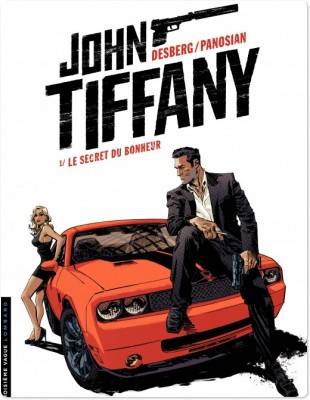 Livres BD BD adultes 1, John Tiffany - Tome 1 - Le secret du bonheur Stephen Desberg