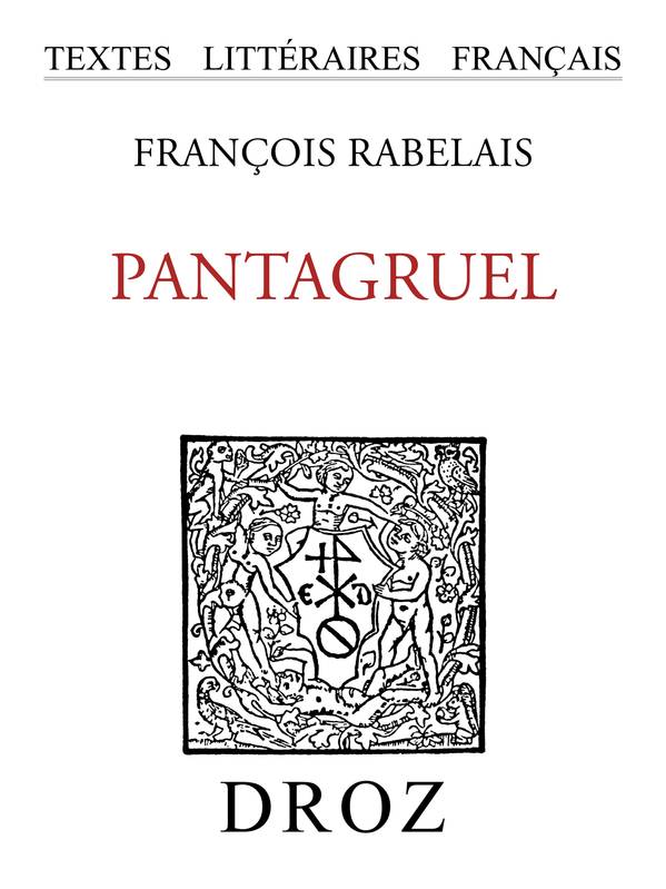 Pantagruel, Nouvelle édition augmentée