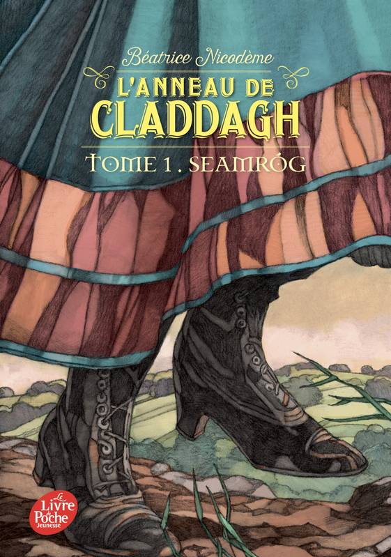 1, L'anneau de Claddagh - Tome 1, Seamrog Béatrice Nicodème