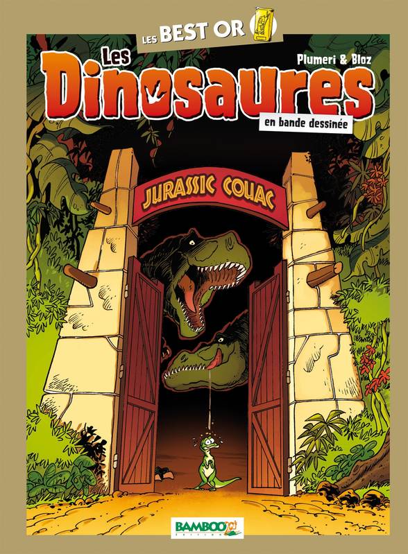 Les dinosaures en bande dessinée, Les Dinosaures en BD - Best Or PLUMERI+BLOZ