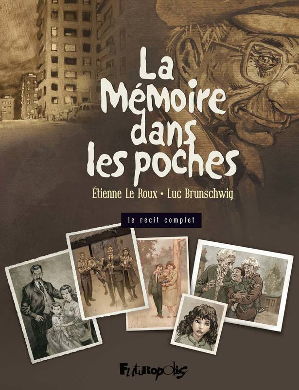 Livres BD BD adultes La mémoire dans les poches I, II, III, Le récit complet Luc Brunschwig, Étienne Le Roux