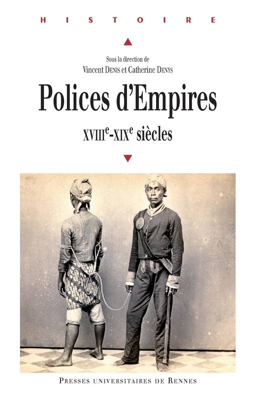 Polices d’Empires, XVIIIe-XIXe siècles None