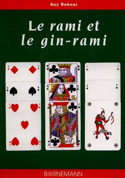 Le rami et le gin rami, ou gin rummy