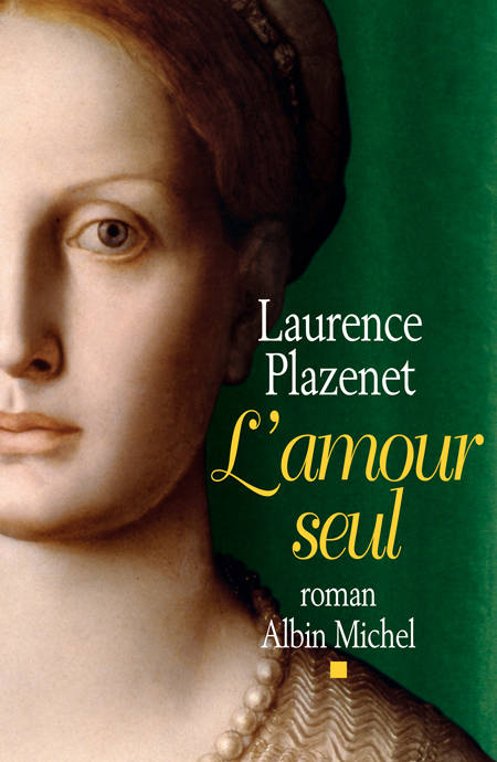 L'Amour seul, roman