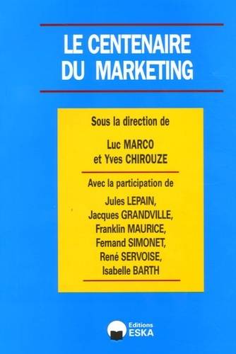 Le centenaire du marketing