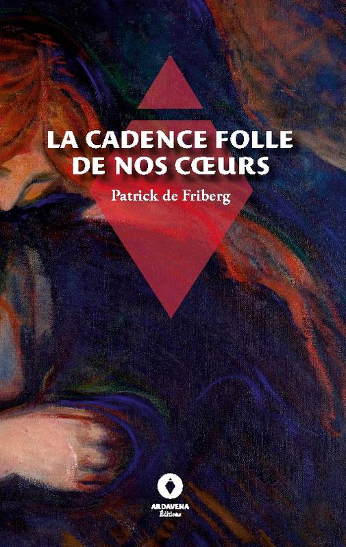 La Cadence folle de nos coeurs