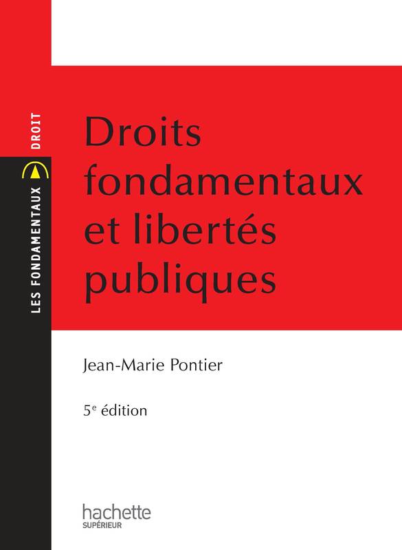 Livres Économie-Droit-Gestion Droit Généralités Droits fondamentaux et libertés publiques Jean-Marie Pontier