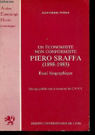 Livres Économie-Droit-Gestion Sciences Economiques Piero Sraffa - 1898-1983, 1898-1983 Jean-Pierre Potier