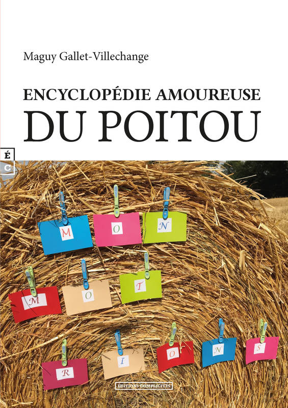Encyclopédie amoureuse du Poitou, Mon mot, rions