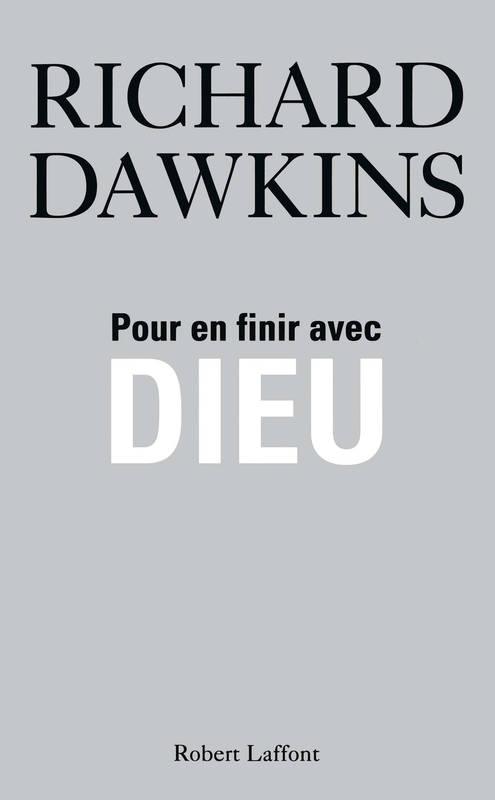 Pour en finir avec Dieu Richard Dawkins