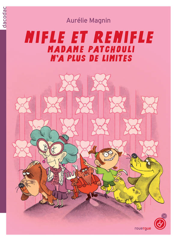 Nifle et ReNifle - Madame Patchouli n'a plus de limites