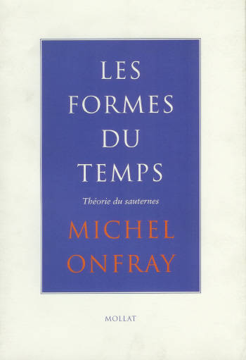 Les Formes du Temps, Théorie du sauternes