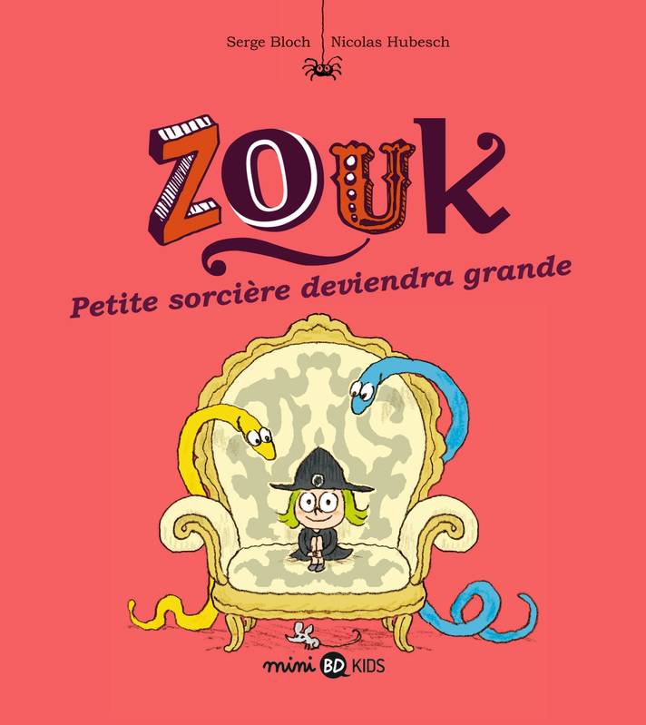 Livres BD 12, Zouk, Tome 12, Petite sorcière deviendra grande Serge Bloch