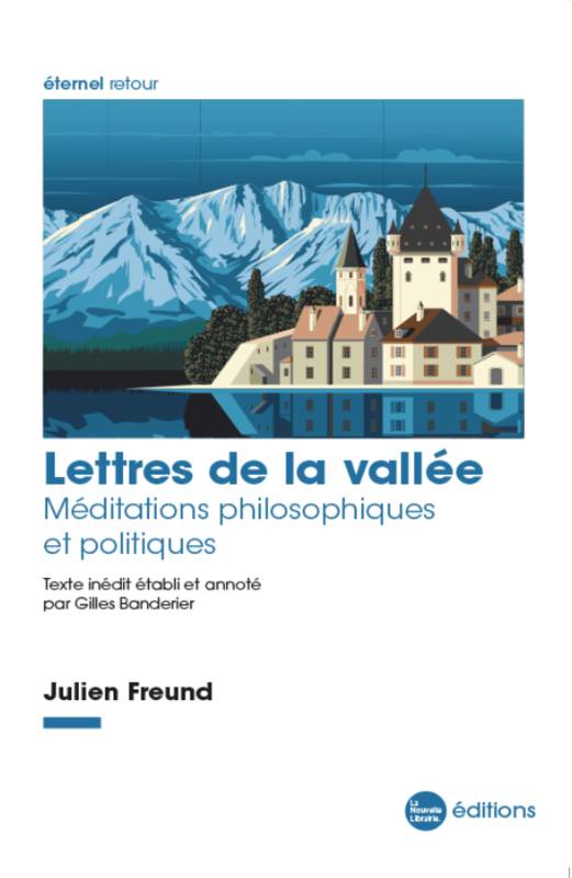 Lettres de la vallée, Méditations philosophiques et politiques