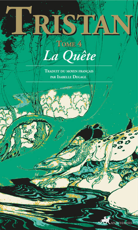 Livres Littérature et Essais littéraires Romans contemporains Francophones Tristan, tome 4 - La Quête Isabelle Degage