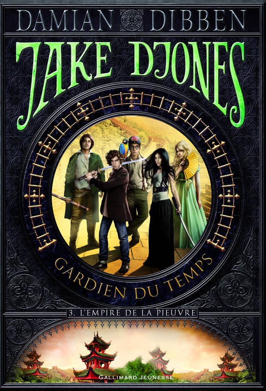 3, Jake Djones gardien du temps (Tome 3-L'Empire de la pieuvre), L'Empire de la pieuvre Damian Dibben