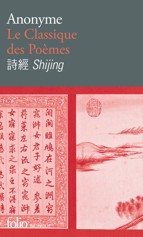 Le classique des poèmes, Poésie chinoise de l’Antiquité