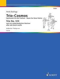 Trio-Cosmos, Music for three Violins soloists or groups destined for the group-teaching and adapted to various methods. 3 violins. Partition d'exécution.