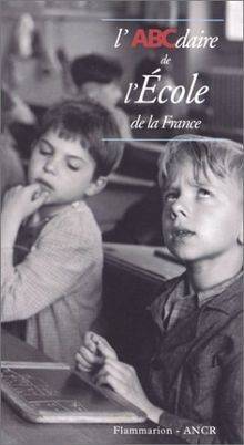 L'ABCDaire de l'école de la France