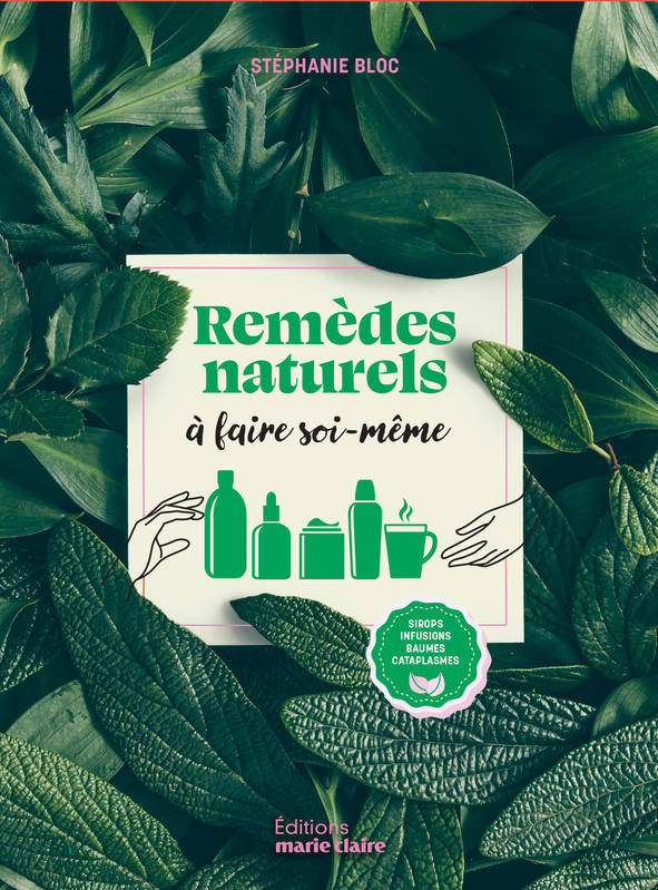 Remèdes naturels à faire soi-même