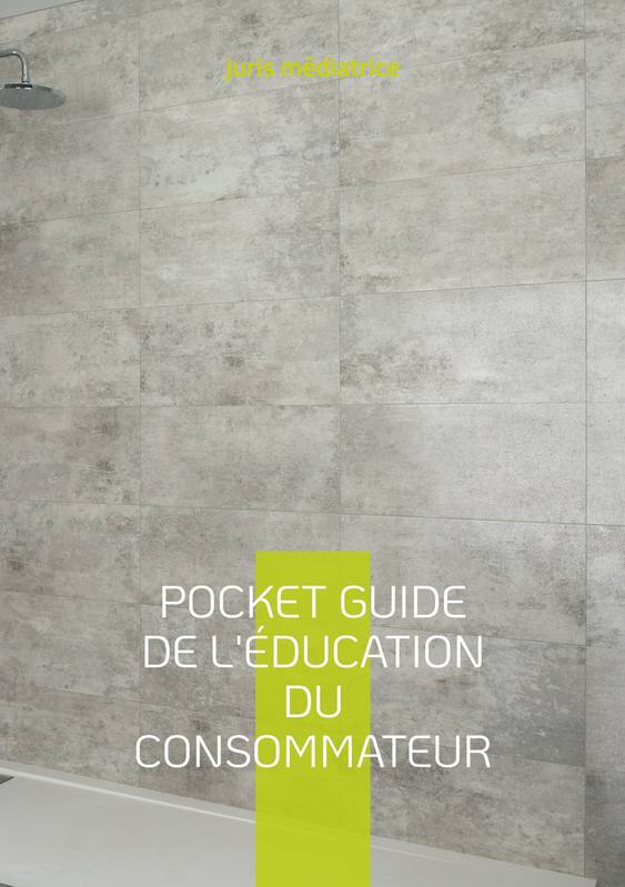 Pocket guide de l'éducation du consommateur, tome 2 Les baux locatifs