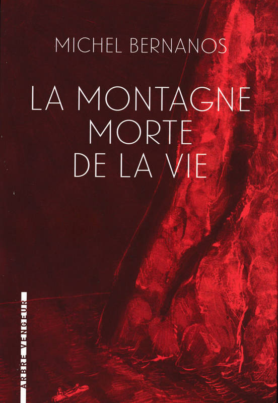 La montagne morte de la vie / L'envers de l'éperon