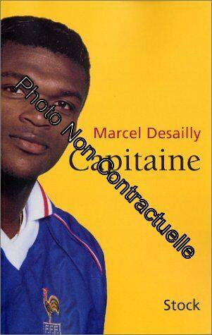 Livres Loisirs Sports Capitaine Marcel Desailly