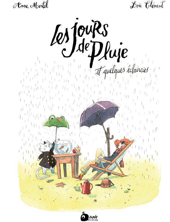 Les jours de pluie, Et quelques éclaircies