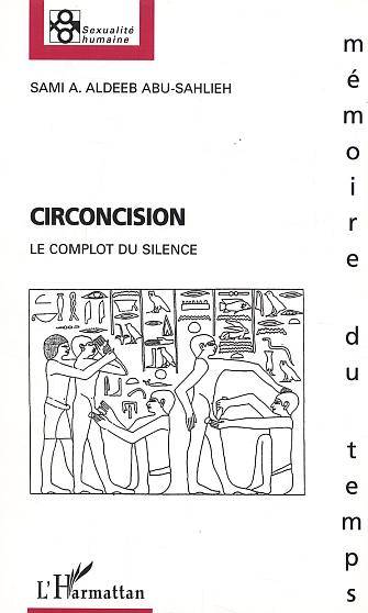 CIRCONCISION - LE COMPLOT DU SILENCE, Le complot du silence Sami al- Dhib