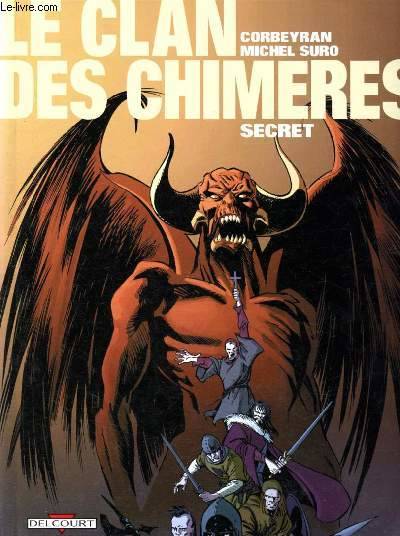 Le clan des chimères., 5, Le clan des chimères, Secret