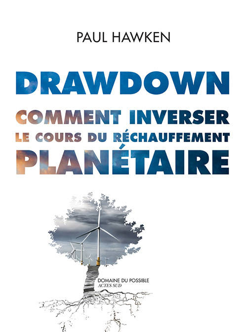 Drawdown, Comment inverser le cours du réchauffement planétaire