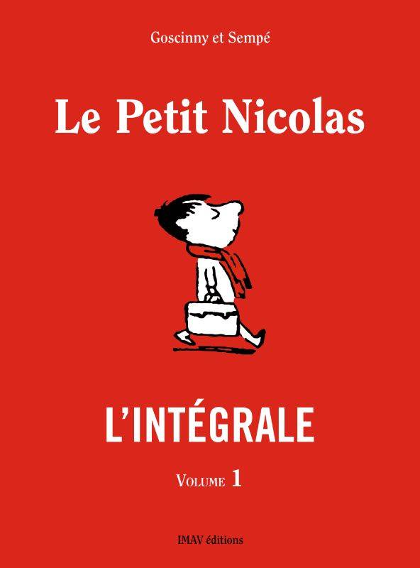 Livres Jeunesse de 6 à 12 ans Romans Le Petit Nicolas - L'intégrale - volume 1 Sempé, René Goscinny