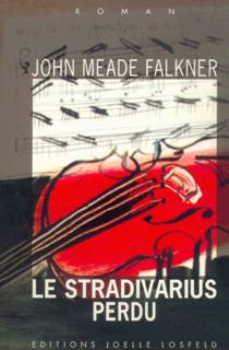 Le stradivarius perdu John Meade Falkner