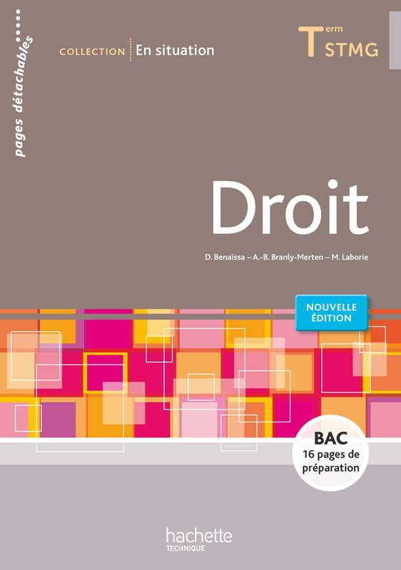 En situation, Droit - Tle, STMG, Édition 2016