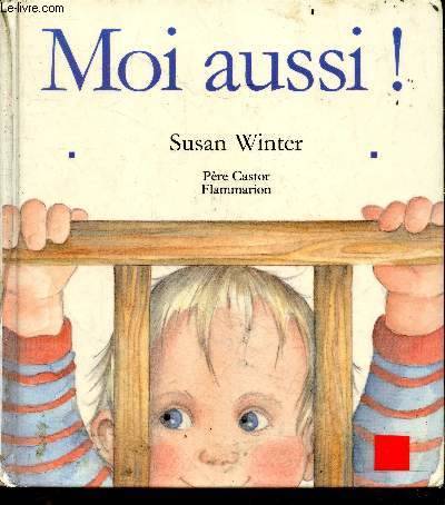 Moi aussi ! Susan Winter