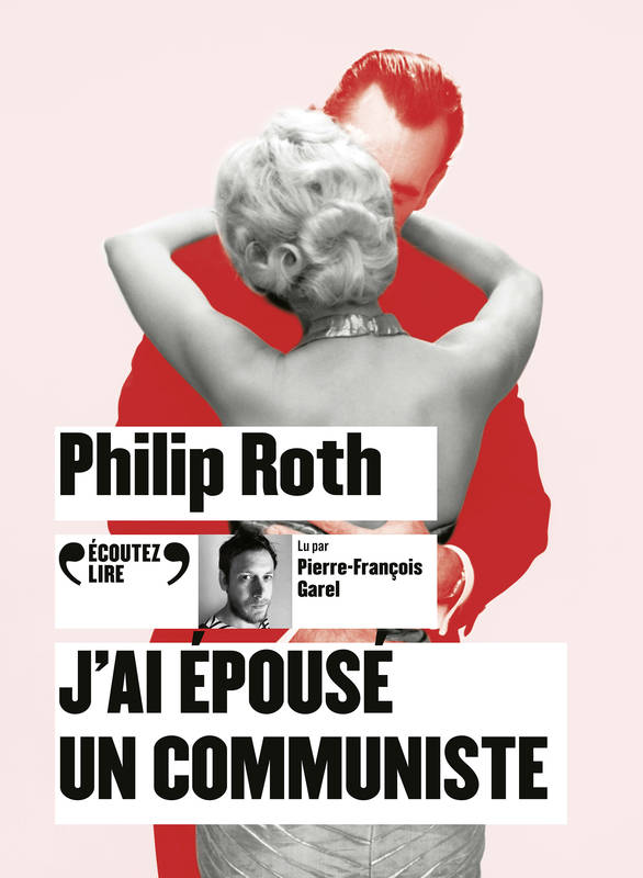 J'ai épousé un communiste Philip Roth