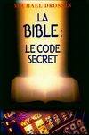 La Bible : Le code secret